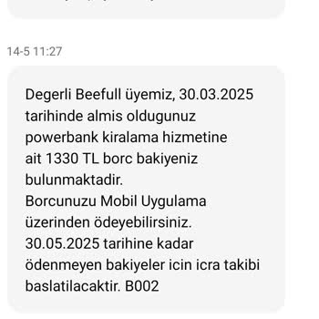 Kısa Süreli Powerbank Kullanımı Sonrası Haksız Yüksek Ücret Ve İletişimsizlik