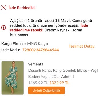 Yıkama Sonrası Çeken Elbise İçin İade Talebim Reddedildi