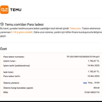 Temu'dan İptal Edilen Siparişimin İadesi 34 Gündür Yapılmadı