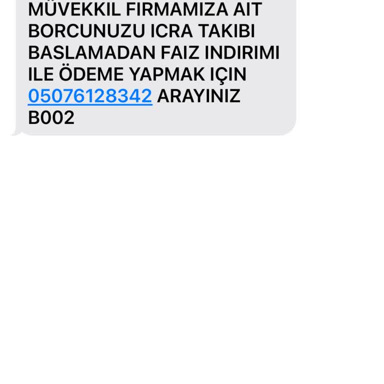 Bilinmeyen Numara İle Borç Bildirimi Ve Hukuk Bürosu Mesajı