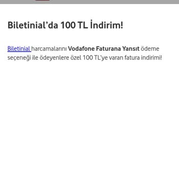 Vodafone Biletinial Kampanya İndirimi Faturama Yansımadı