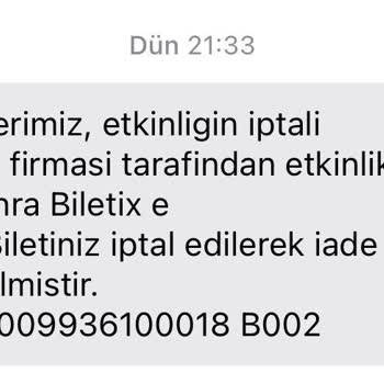 Biletix Etkinlik İptali ve Bilgilendirme Eksikliği Nedeniyle Mağduriyet