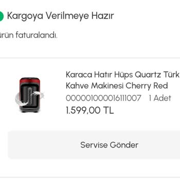 Anneler Günü Hediyesi Kahve Makinem Hala Kargoya Verilmedi