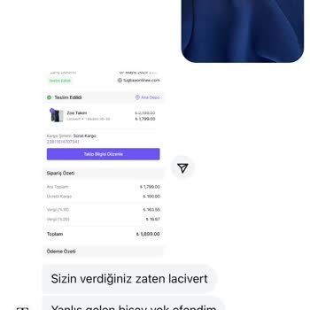 Sipariş Ettiğim Lacivert Takım Yerine İndigo Ürün Gönderdiler İade Kabul Etmiyorlar