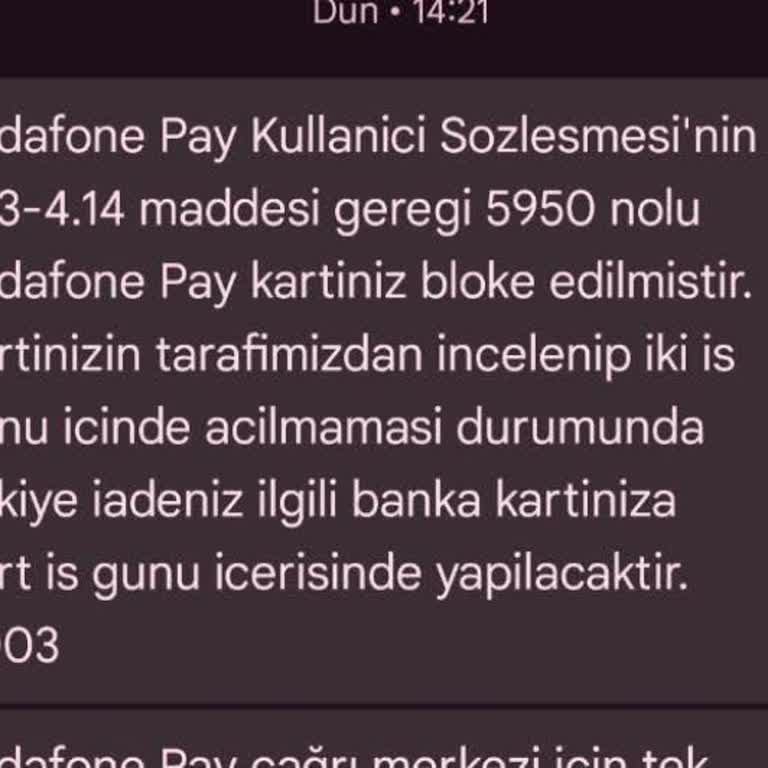 Vodafone Pay Kartım Sebepsiz Yere Bloke Edildi Mağdur Oldum