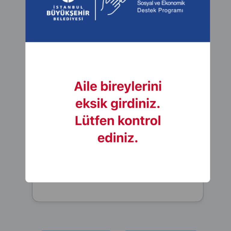 İstanbul Büyükşehir Belediyesi Yeni Doğan Destek Paketinde Aile Bireyi Hatası Çözülmüyor