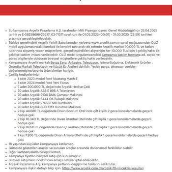 Kampanya Şartlarına Uygun Çekiliş Hakkı Verilmedi