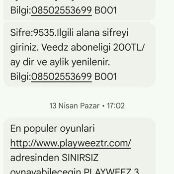 Onayım Olmadan Başlatılan Playweez Aboneliği Ve Faturama Yansıyan Ücretler