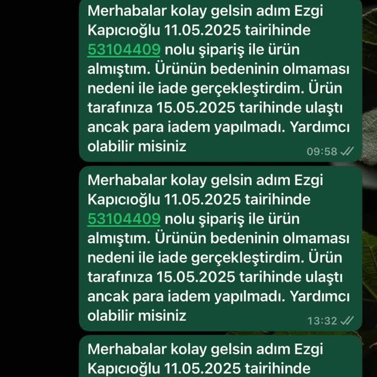 İade Edilen Ürünün Para İadesi Yapılmıyor Ve İletişim Sağlanamıyor