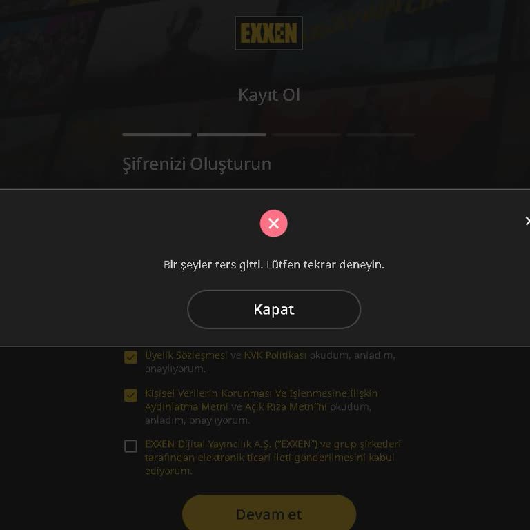 Exxen Üyelik İşlemi Sırasında Sürekli Hata Alıyorum, Giriş Yapamıyorum