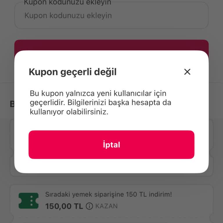 Kupon Kodum Haksız Yere Geçersiz Sayıldı