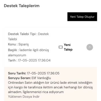 İade Ve Destek Taleplerine Yanıt Alamadım, Param Da Ürünüm De Kayıp