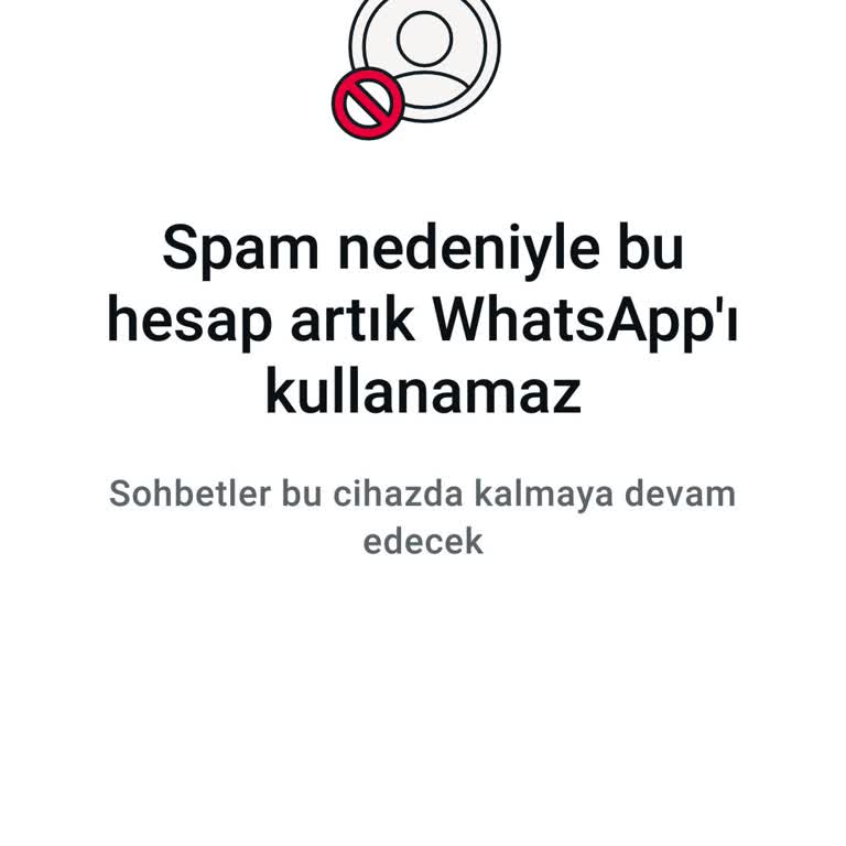 WhatsApp Hesabım Spam Nedeniyle Kapatıldı Tekrar Açılmasını İstiyorum