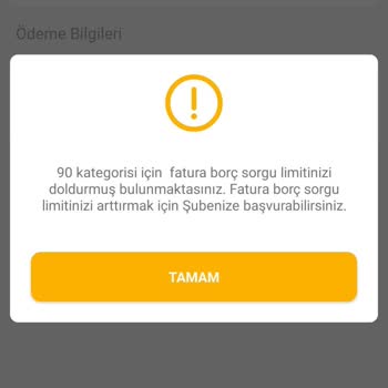 Fatura Sorgu Limiti Yüzünden Ödemelerimi Yapamıyorum