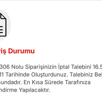 Sipariş İptali Ve İade Süreci Çok Yavaş İlerliyor, Mağdur Oldum