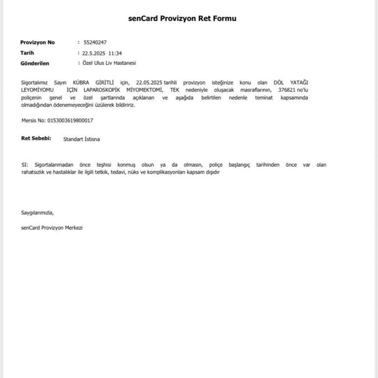 Sigorta Ameliyatı Sözleşmede Adı Yok Diye Karşılamıyor Mağdur Edildim