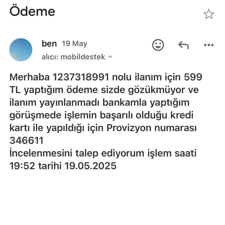 Ödeme Yapıldı, İlanım Yayımlanmadı Ve Destek Yanıt Vermiyor