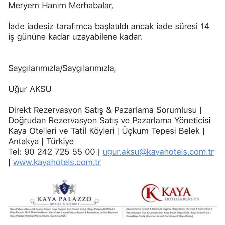 Kaya Hotels Belek Paramı İade Etmiyor Ve Muhatap Bulamıyorum