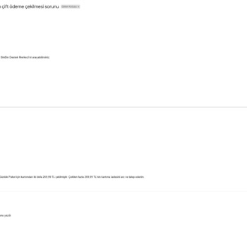 Çift Çekilen Ücretin İadesi Aylardır Yapılmıyor, Mağduriyetim Sürüyor