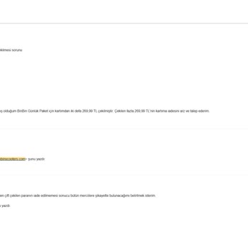 Çift Çekilen Ücretin İadesi Aylardır Yapılmıyor, Mağduriyetim Sürüyor