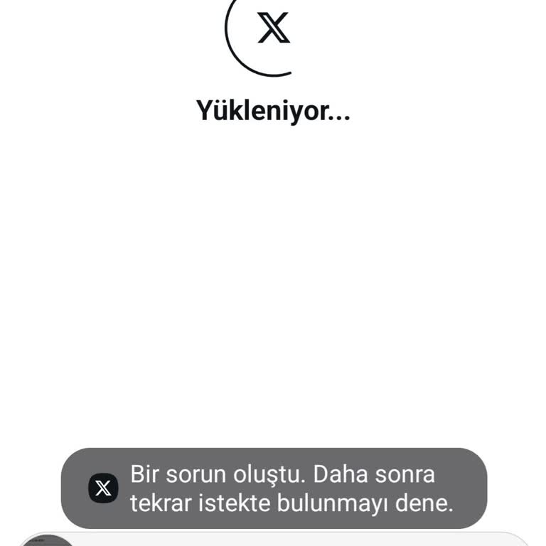 X Uygulamasına Giriş Yapılamıyor, Acil Çözüm Bekliyorum