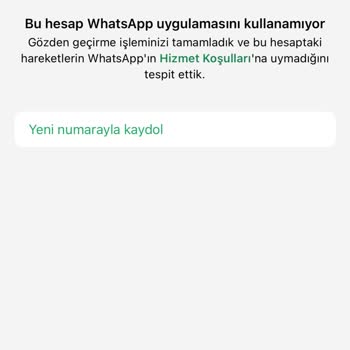 WhatsApp Hesabım Haksız Yere Kapatıldı, Yeniden Aktifleştirilmesini Talep Ediyorum