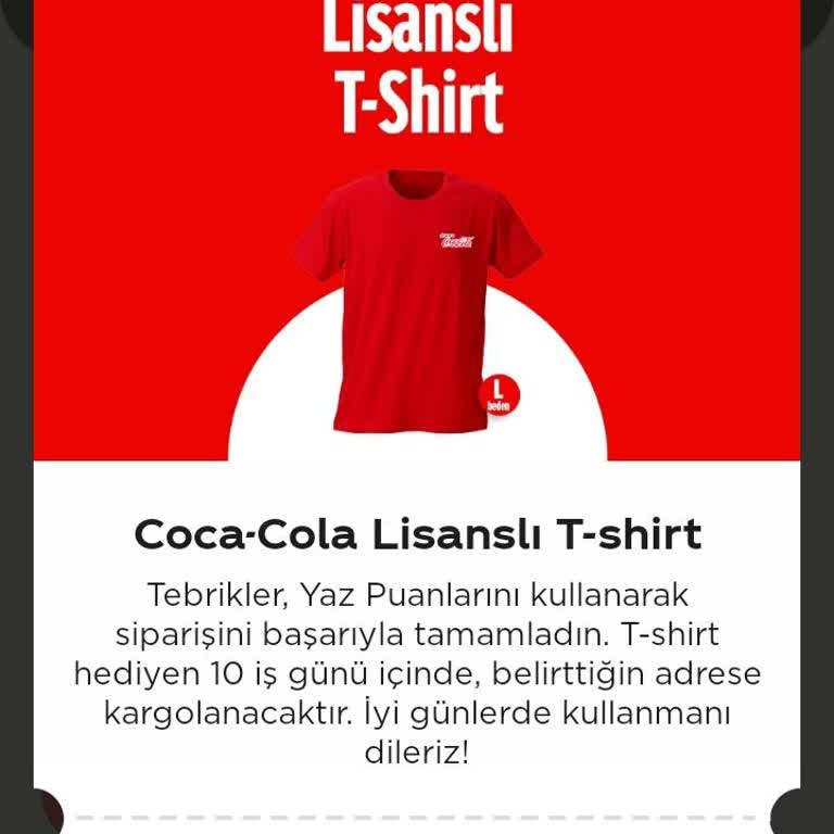 Kazandığım Coca-Cola Tişörtü Teslim Edilmedi, Puanımın İadesini İstiyorum