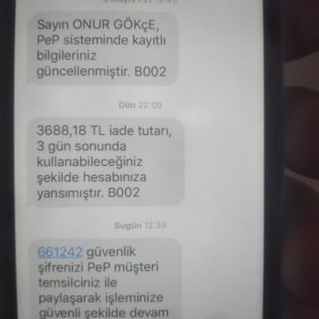 İade Tutarım Hesabıma Yansıtılmadı, Pep Güvenimi Kaybetti