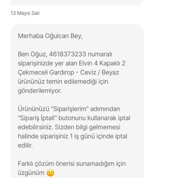 Siparişin 3 Hafta Bekletilip Son Anda İptal Edilmesi Mağduriyet Yarattı