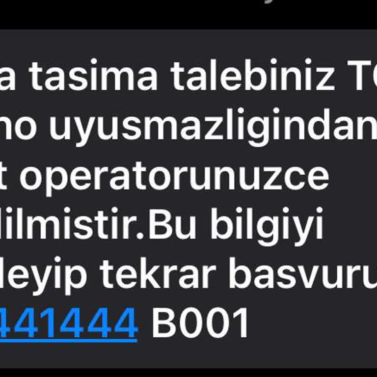 Numara Taşıma Sürecinde Bilgim Dışında Yaşanan Hatalar Nedeniyle Mağduriyet