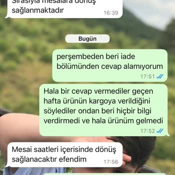 Ürün Değişimi Ve İade Sürecinde İletişim Sorunu Yaşıyorum