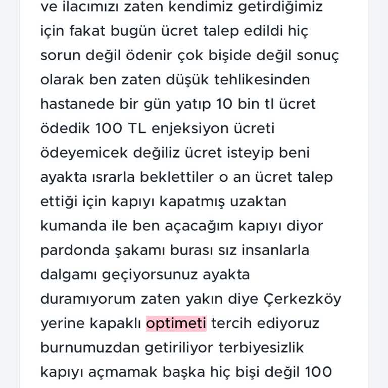 Kapıdan İçeri Alınmama Ve Ücret Konusunda Mağduriyet