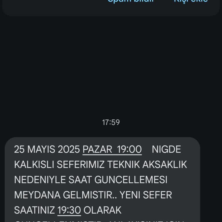 Otobüs Seferinin Son Dakika Ertelenmesi Ve İletişim Sorunu Nedeniyle Mağduriyet