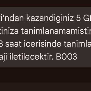 Kazandığım 5GB İnternet 4 Gündür Hattıma Tanımlanmadı