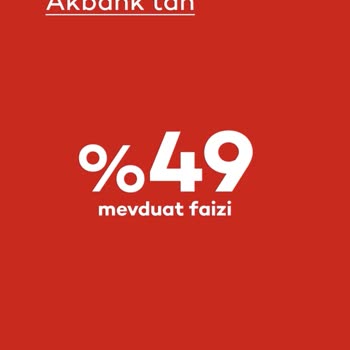 Akbank Mevduat Faiz Kampanyası Gerçekleşmedi