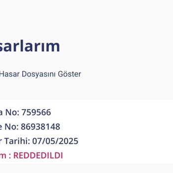 Bereket Sigorta'nın Hasar Dosyası Reddiyle Yaşadığım Mağduriyet