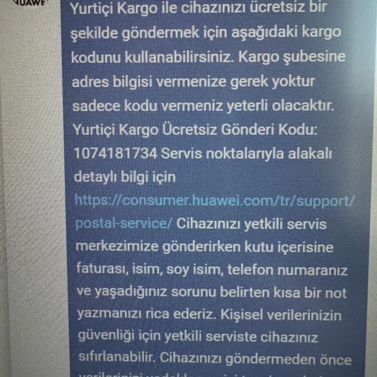 Huawei Destek Hatası Nedeniyle Ekstra Kargo Ücreti Ödedim