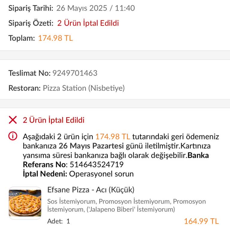 Sipariş Bir Saat Bekletilip İptal Edildi, Bilgilendirme Yapılmadı