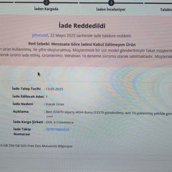 Sipariş Edilen Ürün Özelliklerinden Farklı Bilgisayar Gönderildi Ve İade Süreci Gecikti