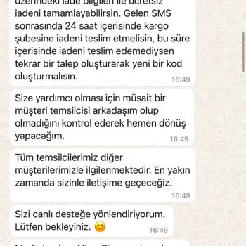 İade Ücreti 2 Aydır Yapılmıyor, Müşteri Hizmeti Yok