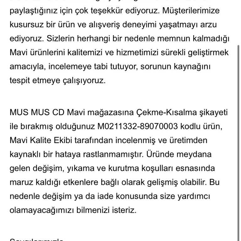 Mavi Gömlekte Yıkama Sonrası Çekme Ve Değişim Talebim Reddedildi