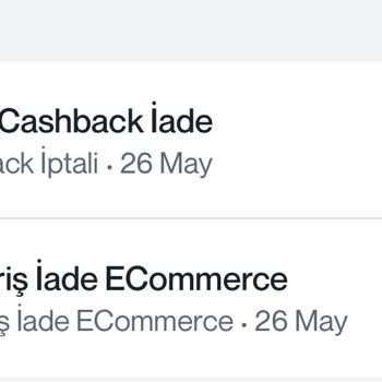 Cashback Kampanyasında Hak Edilen Tutarın Haksızca Geri Alınması