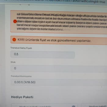 Trendyol'da Ürün Özelliklerinin Keyfi Değiştirilmesi Satıcıyı Zor Durumda Bırakıyor