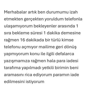 98 Gündür Yapılmayan Para İadesi Ve Cevapsız Kalan Şikayetler