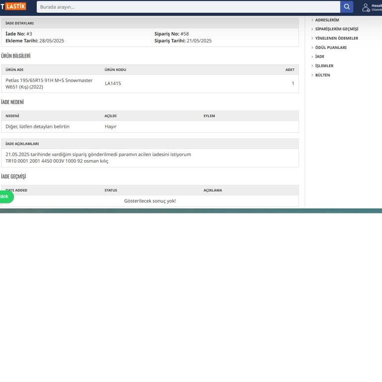 Rotlastik Vermiş Olduğum Siparişi Göndermiyor