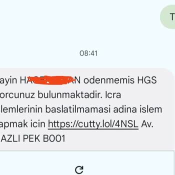 HGS Borcu Olmadığı Halde Yanıltıcı SMS Ve Kişisel Bilgilerin İzinsiz Kullanımı