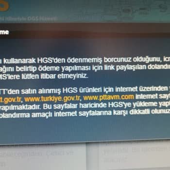 HGS Borcu Olmadığı Halde Yanıltıcı SMS Ve Kişisel Bilgilerin İzinsiz Kullanımı