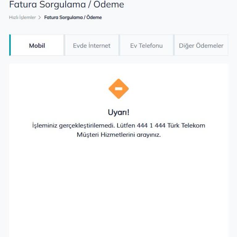 Türk Telekom Fatura Borcumu Ödeyemiyorum, Sisteminiz Borç Bilgimi Göstermiyor