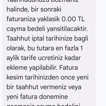 Taahhüt Bitmeden Geçiş Yaptım Yüksek Ceza Kesildi Müşteri Hizmetleri İlgisiz