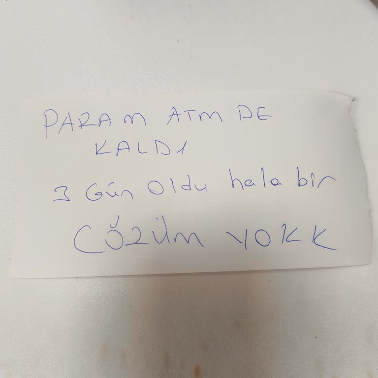 ATM Arızası Nedeniyle 3 Gündür Mağduriyet Yaşıyorum